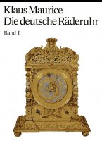 Die deutsche R�deruhr. Zur Kunst und Technik des mechanischen Zeitmessers im deutschen Sprachraum. 2 Banden.